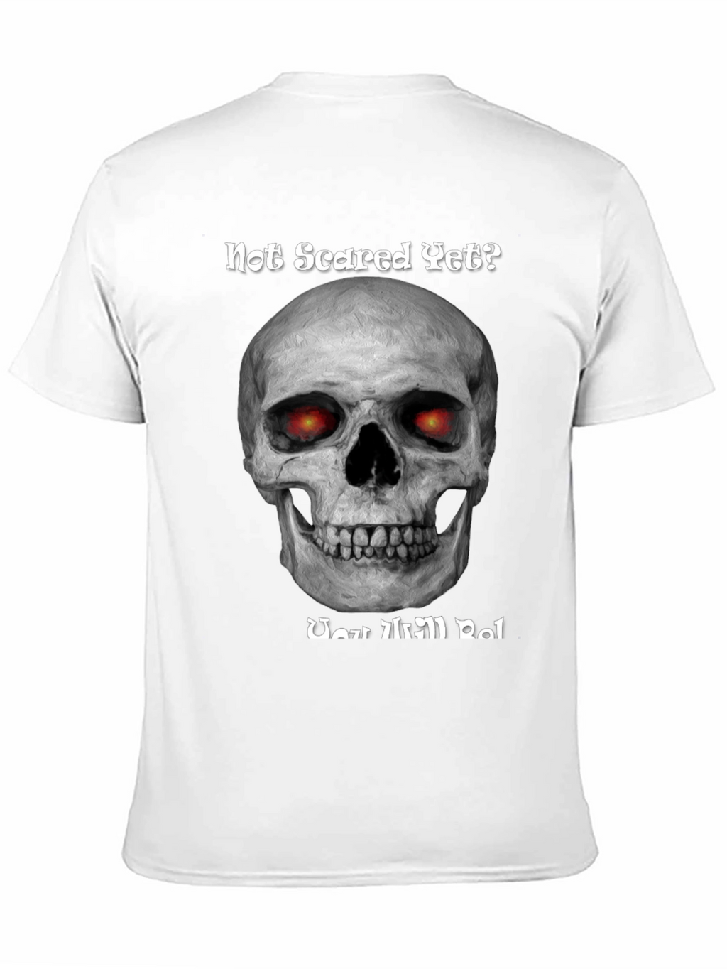 Camiseta Negra Calavera ¿Aún No Asustado?