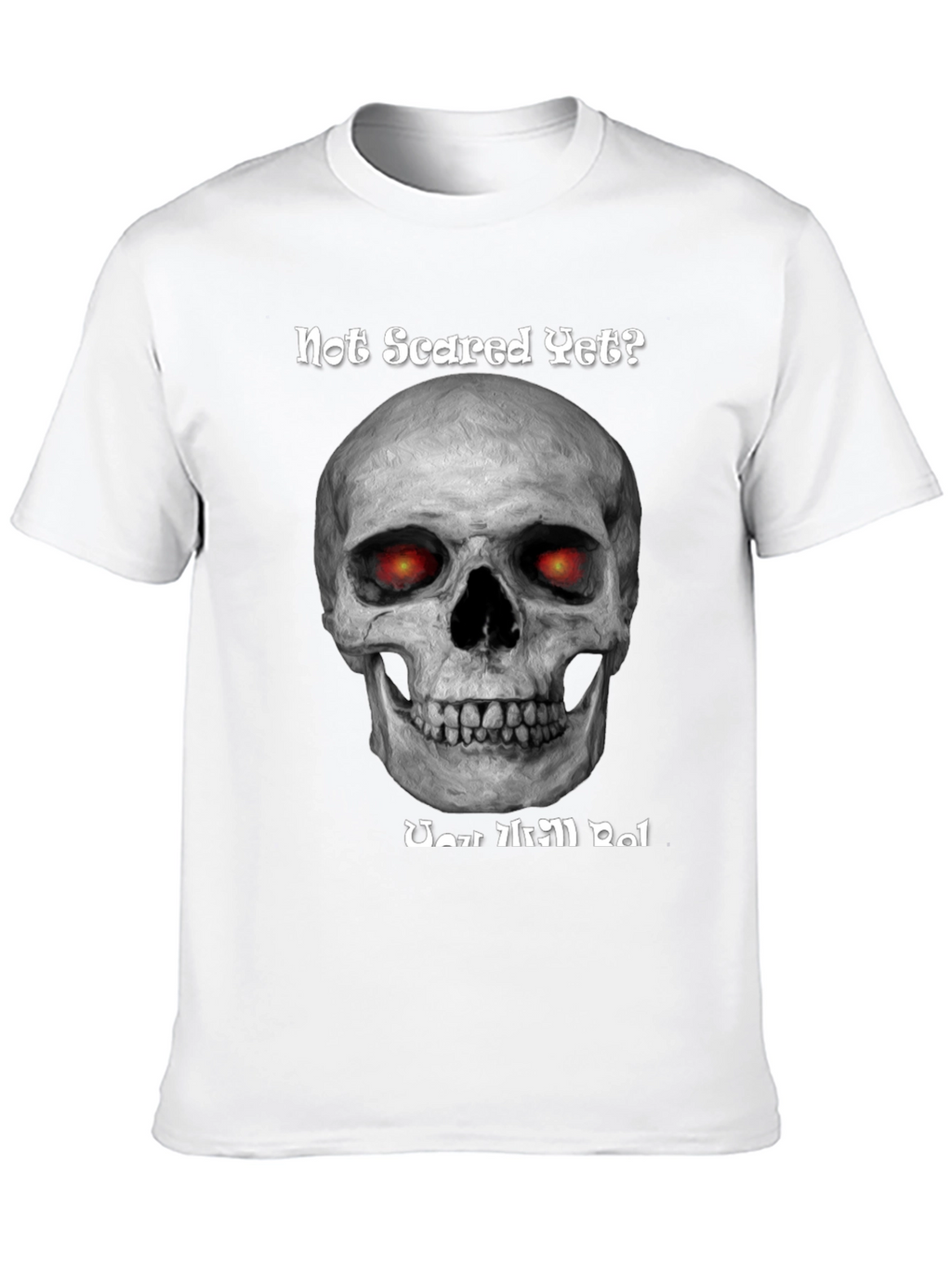 Camiseta Negra Calavera ¿Aún No Asustado?