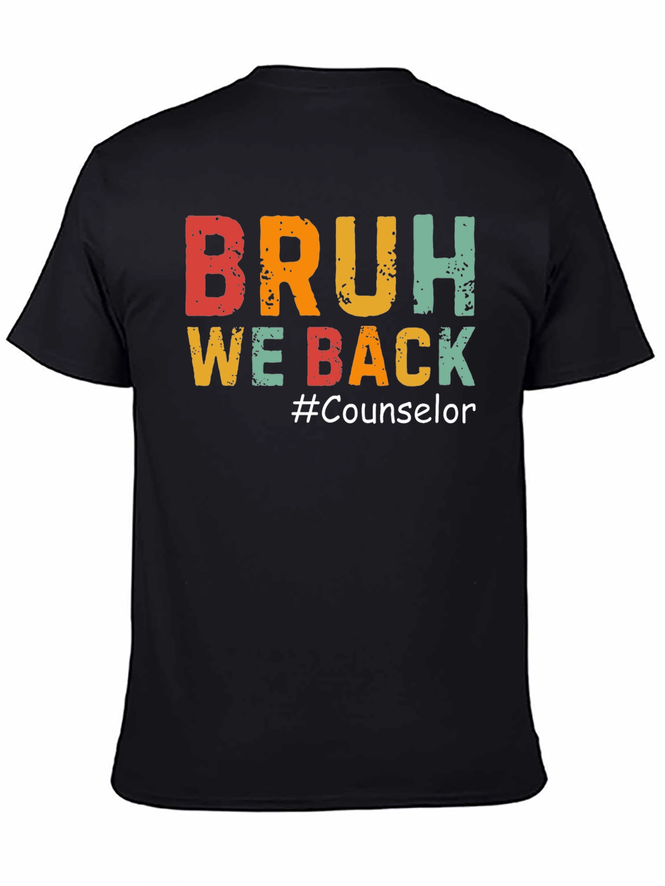 Camiseta Negra BRUH WE BACK #Counselor