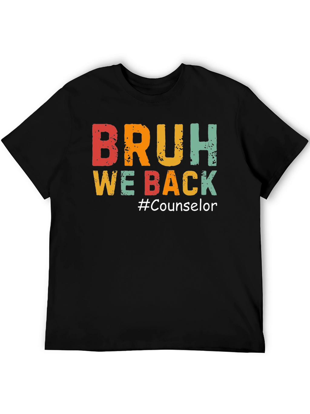 Camiseta Negra BRUH WE BACK #Counselor