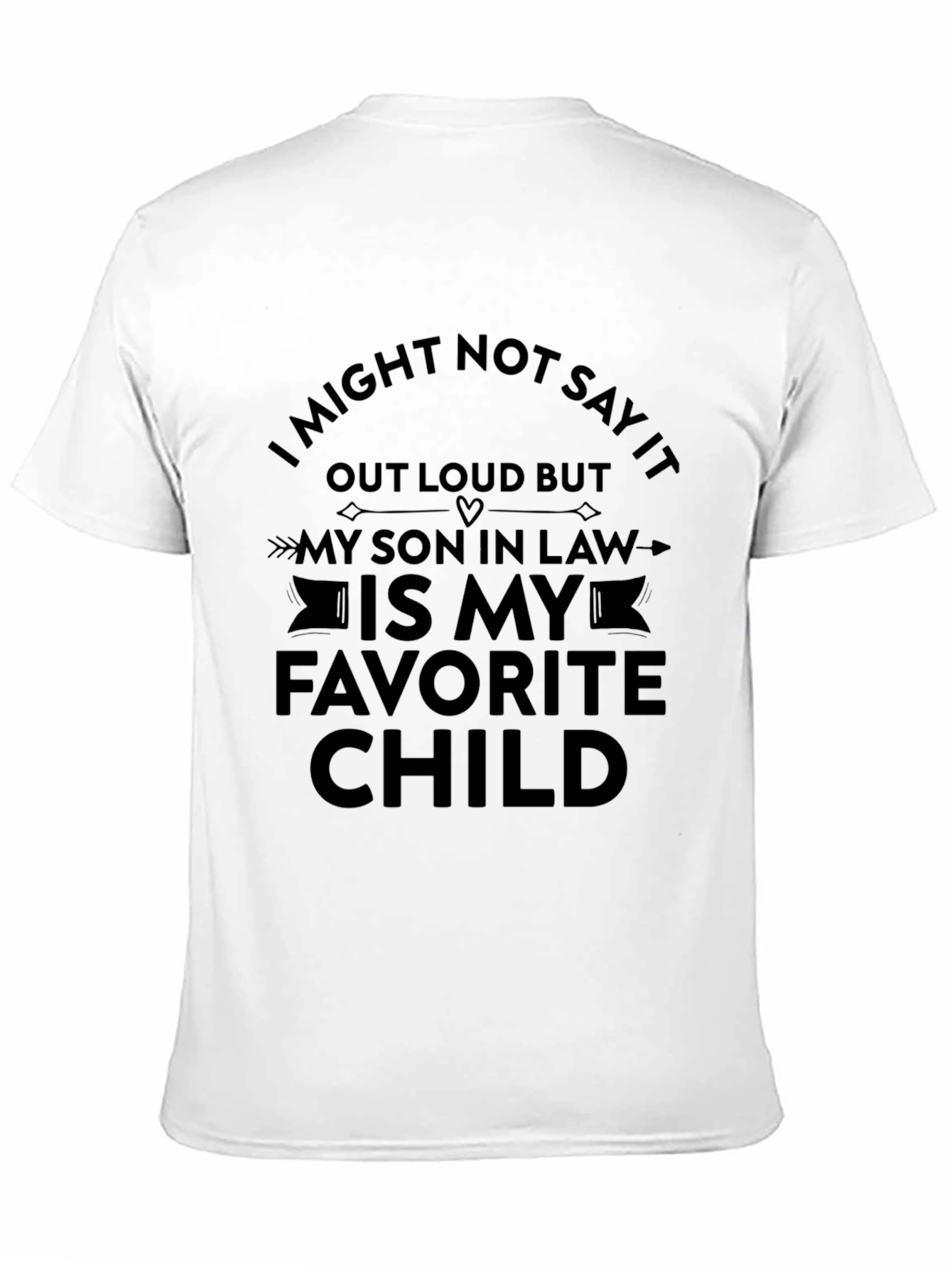 Camiseta My Son in Law Is My Favorite Child