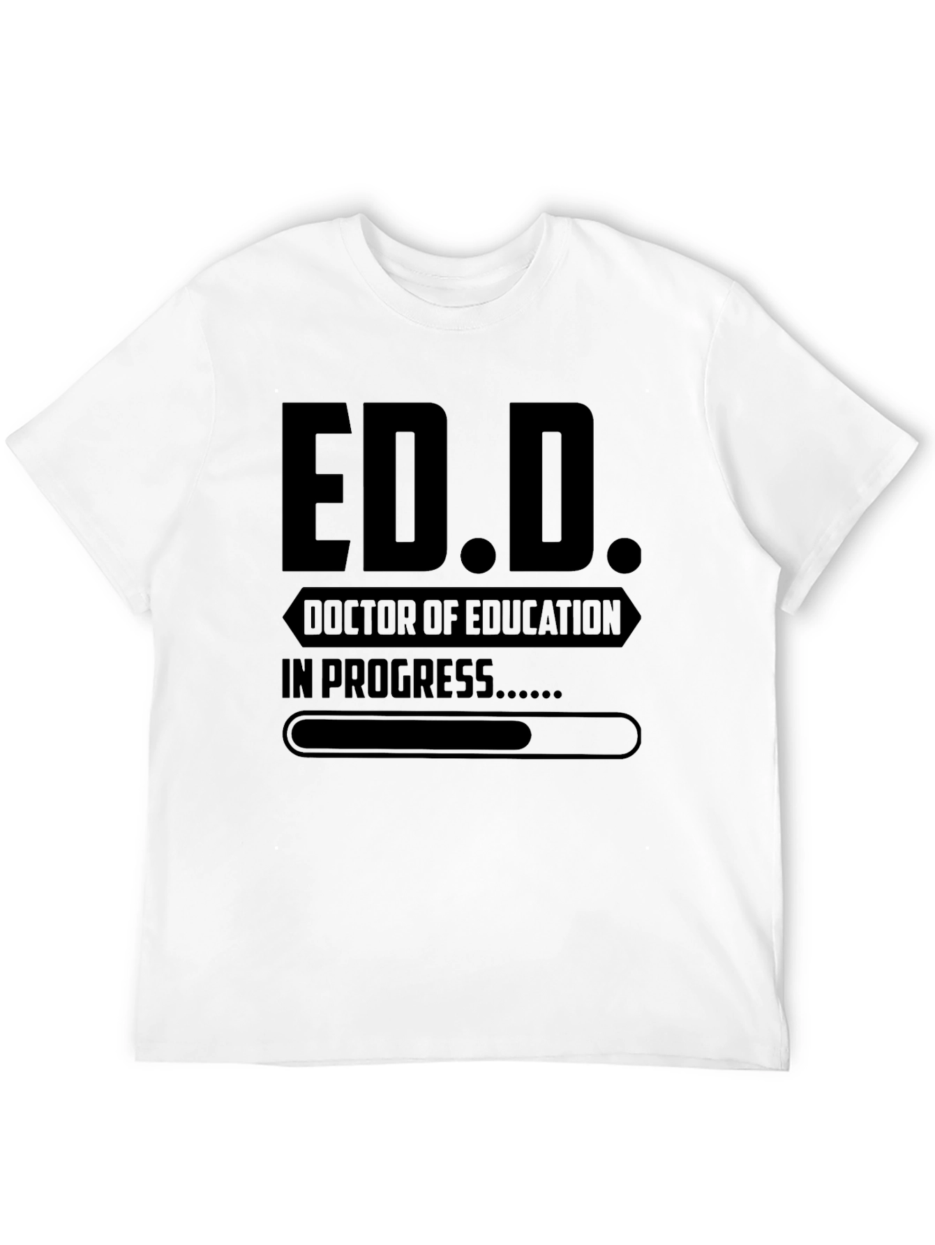 Camiseta Doctor en Educación en Progreso - Diseño Único