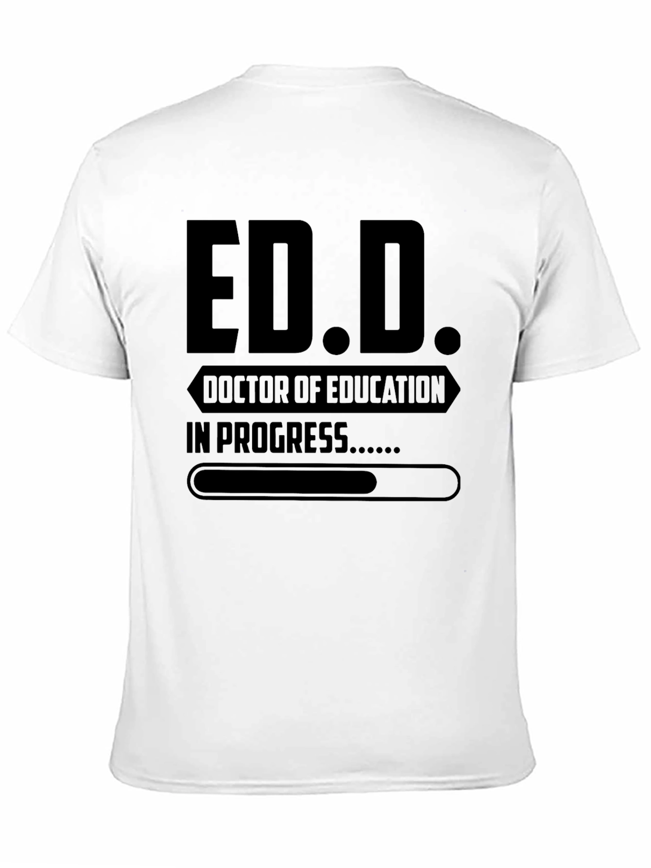 Camiseta Doctor en Educación en Progreso - Diseño Único