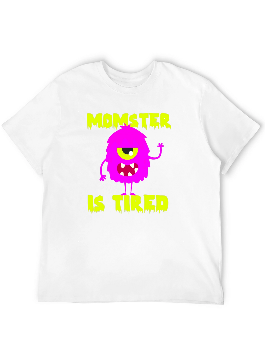 Camiseta Momster is Tired para Mamá Monstruosa