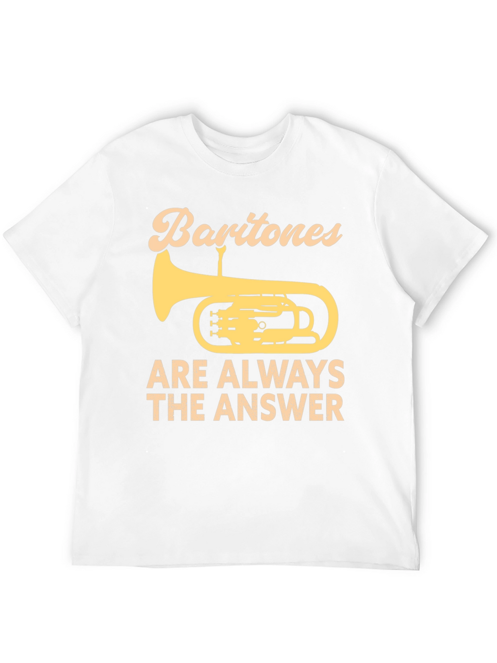 Camiseta Barítonos Son Siempre La Respuesta