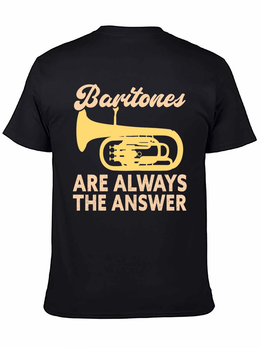 Camiseta Barítonos Son Siempre La Respuesta