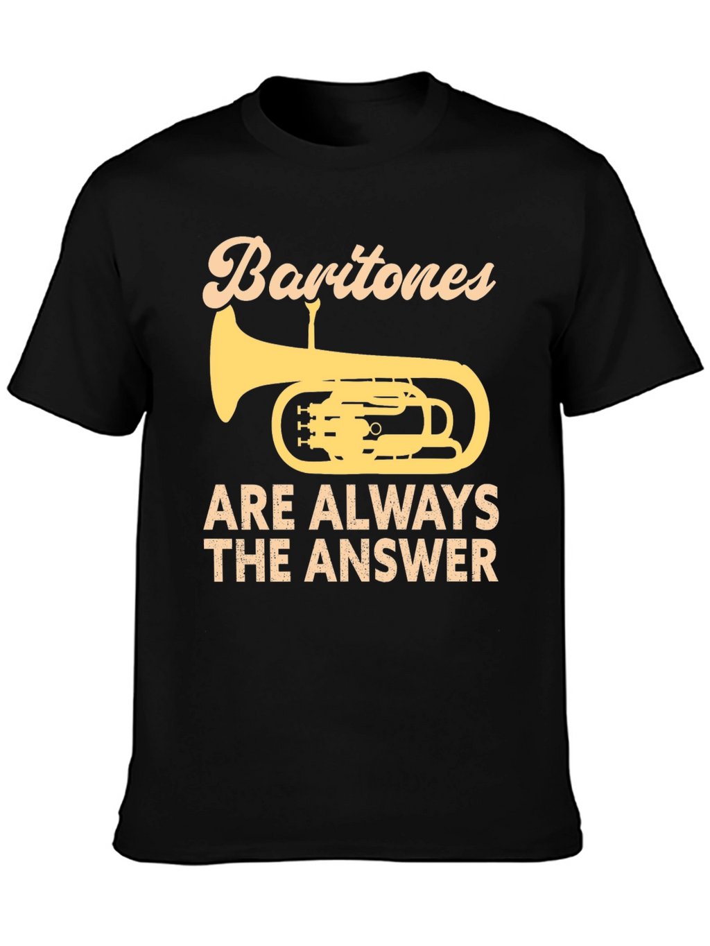 Camiseta Barítonos Son Siempre La Respuesta