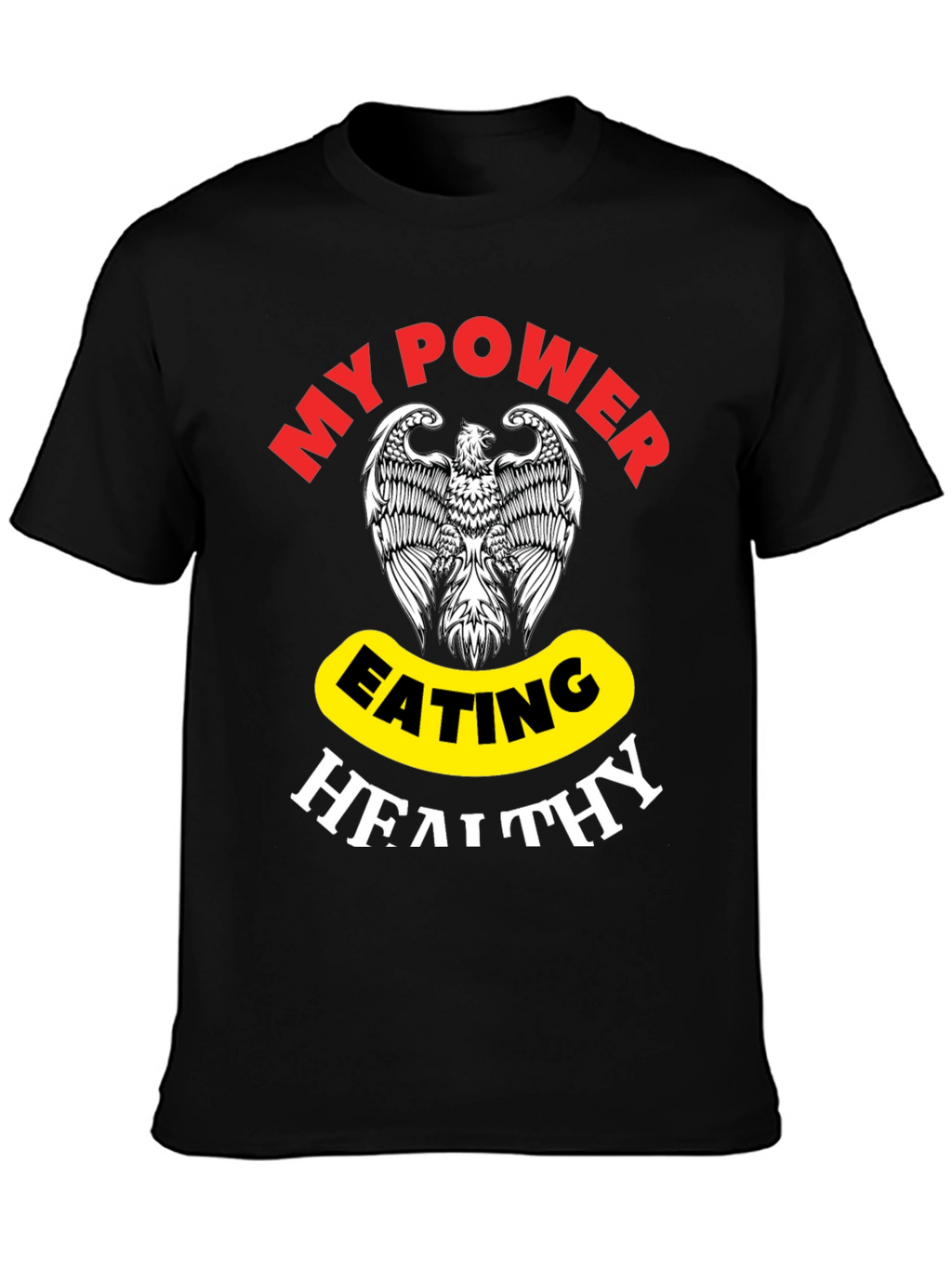 Camiseta Hombre My Power Eating Healthy