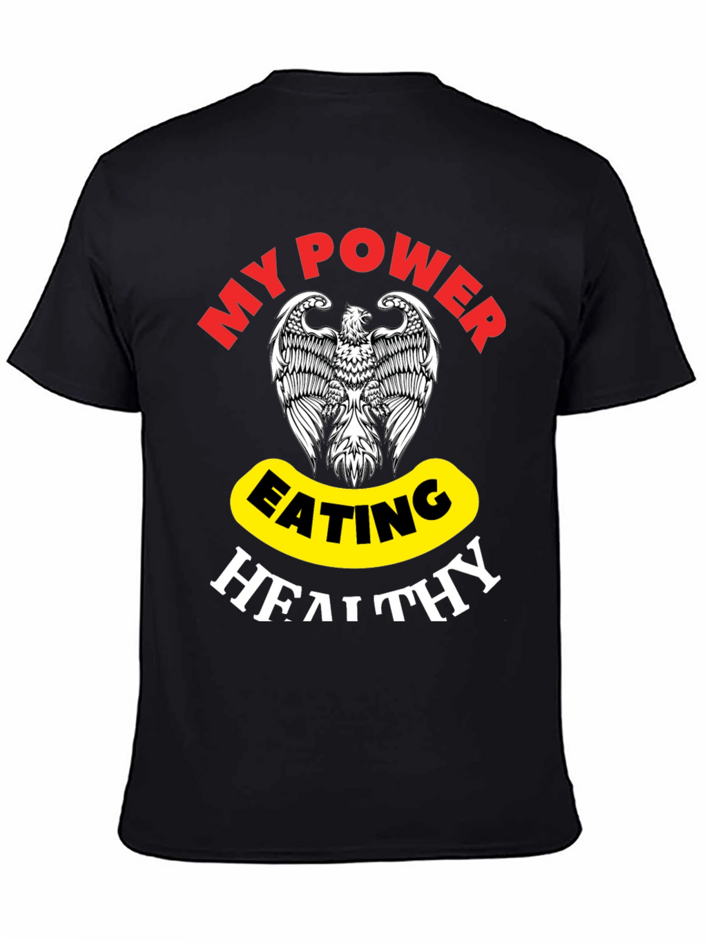 Camiseta Hombre My Power Eating Healthy