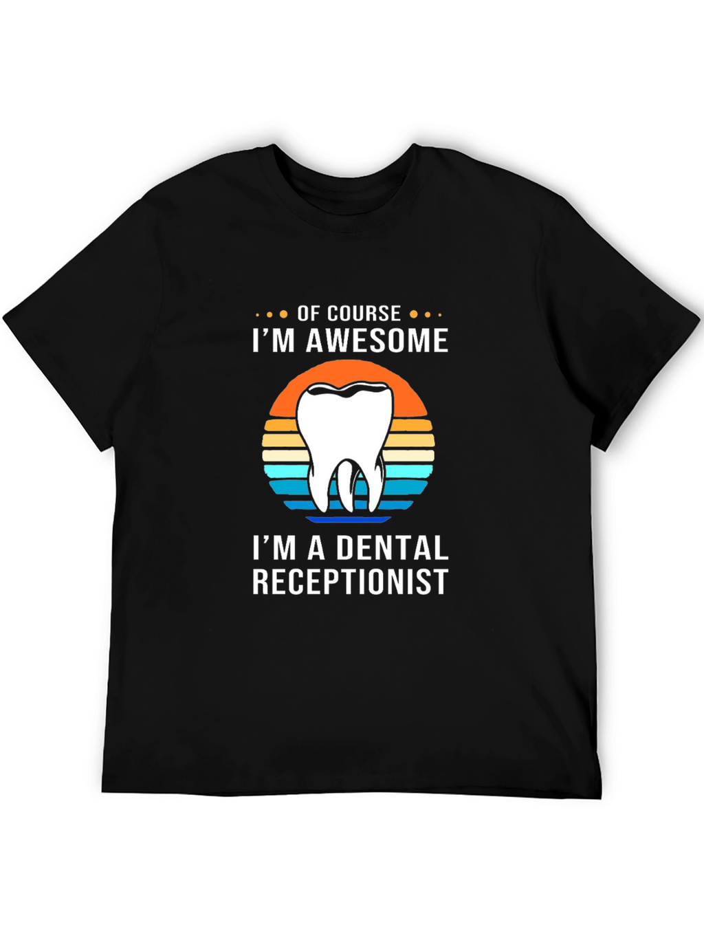 Camiseta Dental Receptionist Awesome