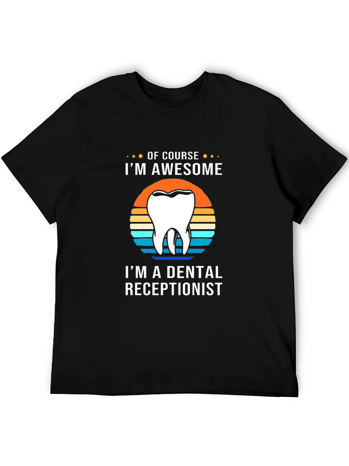 Camiseta Dental Receptionist Awesome