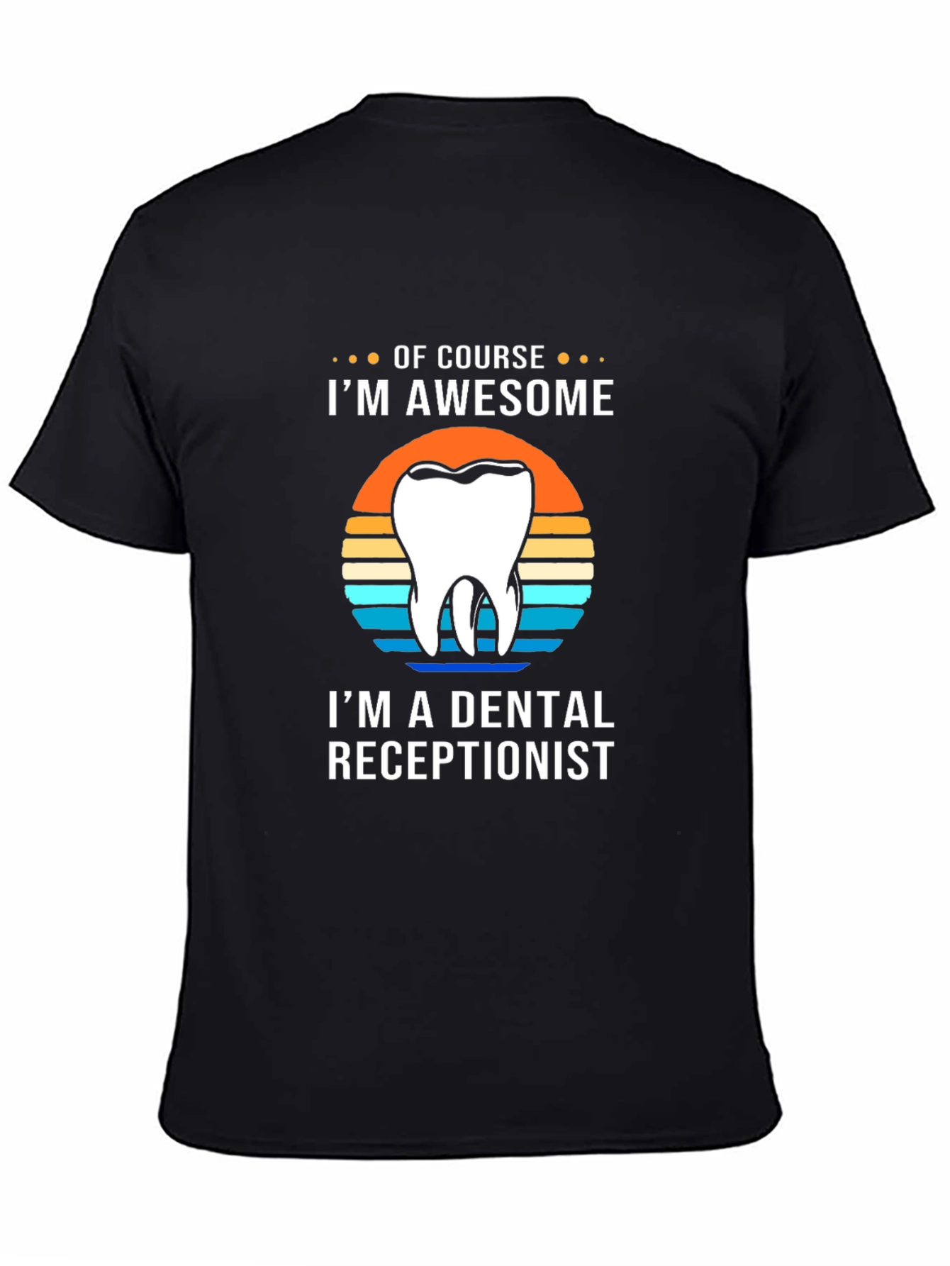 Camiseta Dental Receptionist Awesome