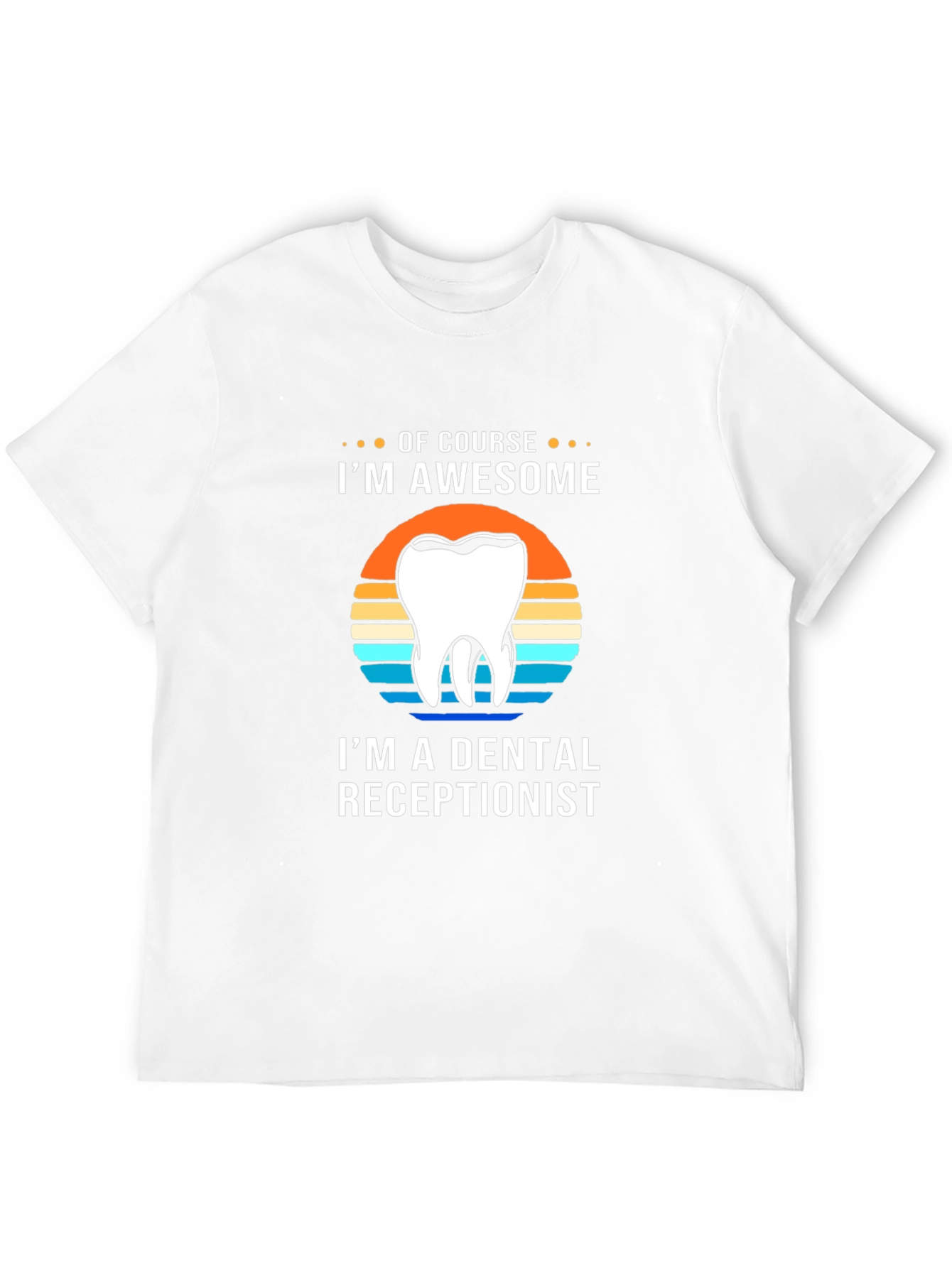 Camiseta Dental Receptionist Awesome