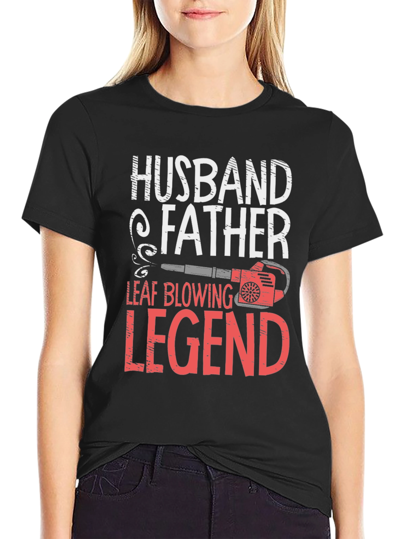 Camiseta Hombre: Husband Father Leaf Blowing Legend
