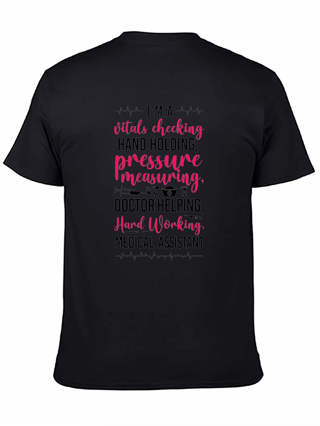 Camiseta Asistente Médico: Vitals Presión ¡Trabajo Duro!