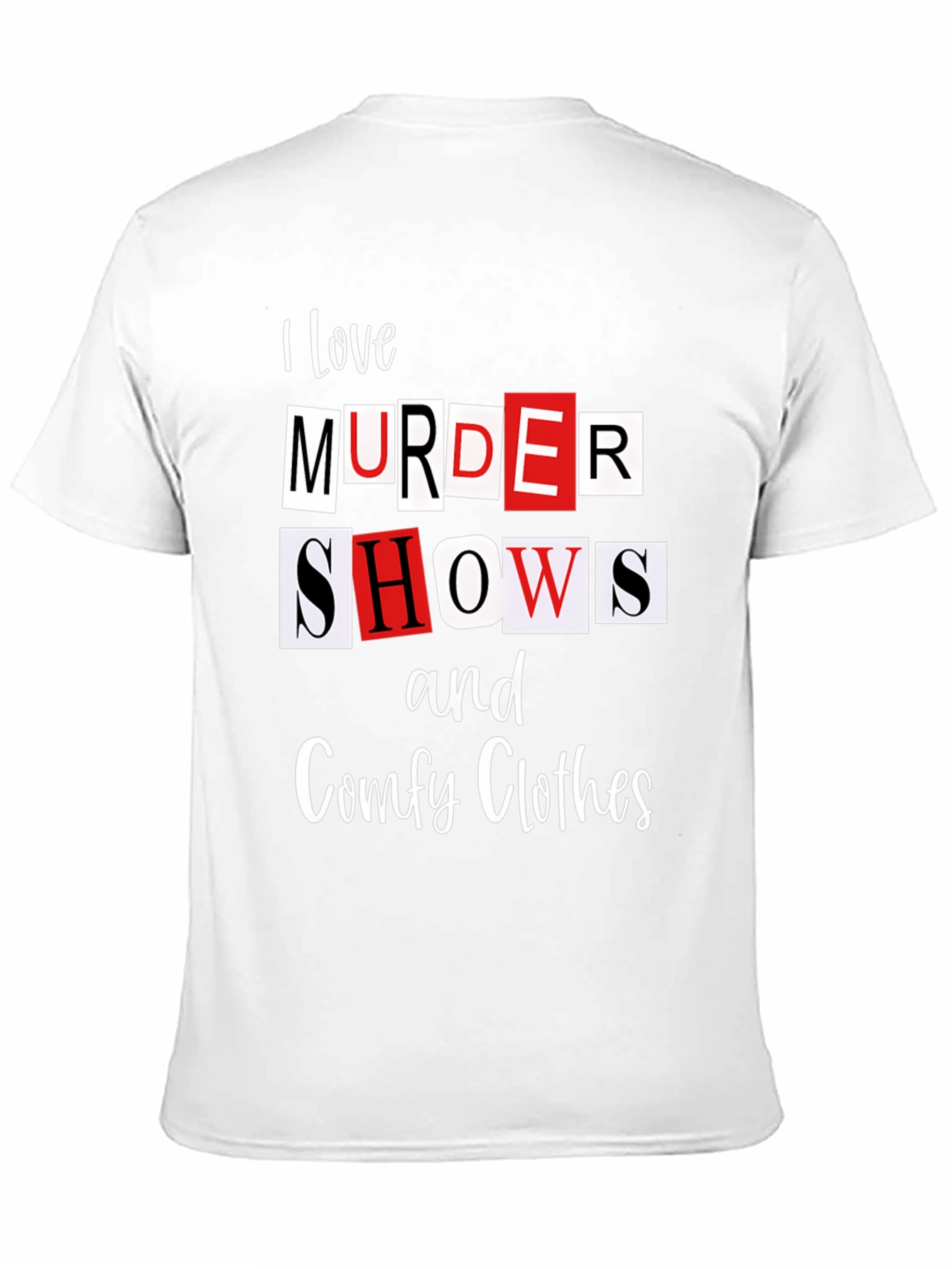 Camiseta Murder Shows and Comfy Clothes para Fans del Crimen
