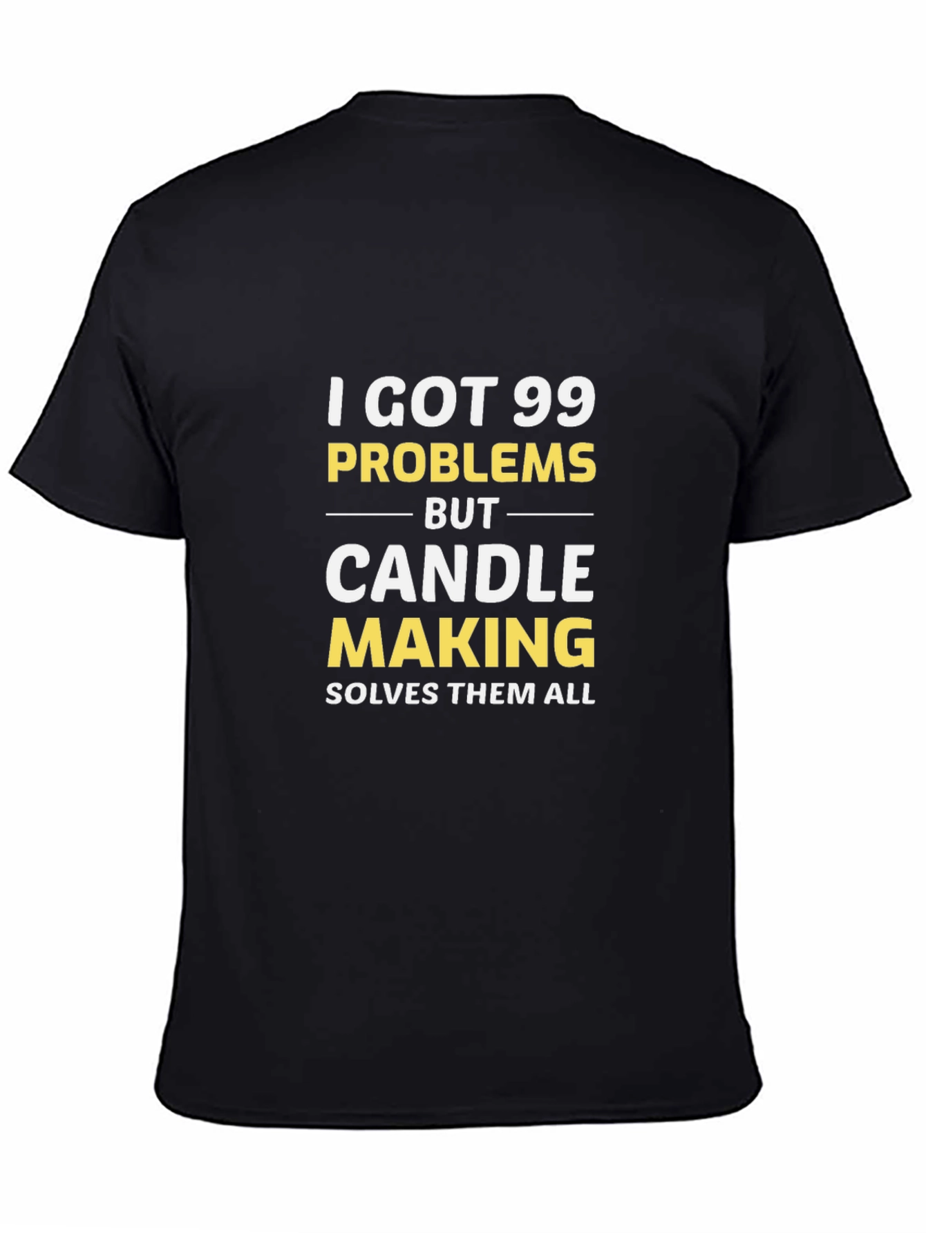 Camiseta Negra 99 Problemas Las Velas lo Resuelven