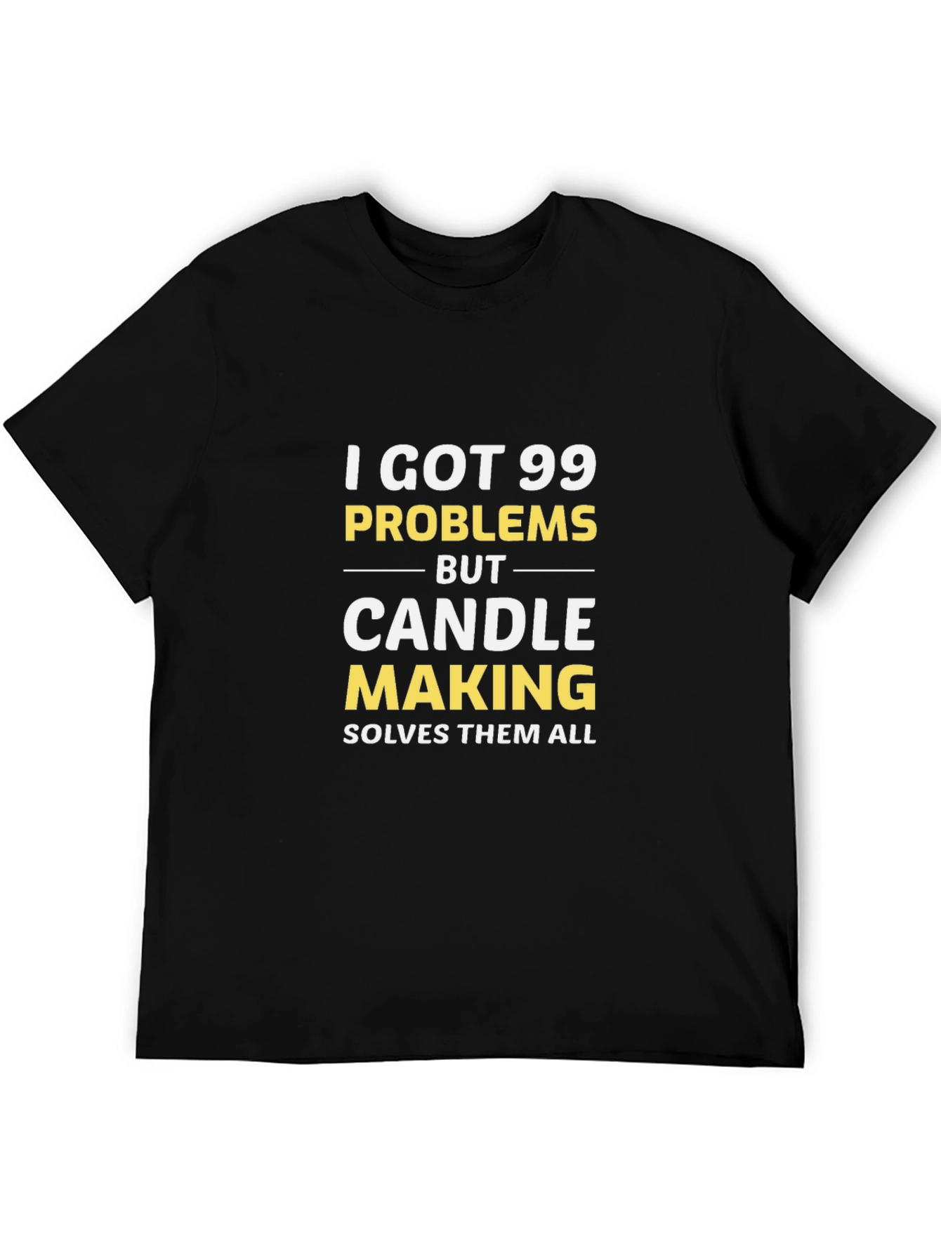 Camiseta Negra 99 Problemas Las Velas lo Resuelven
