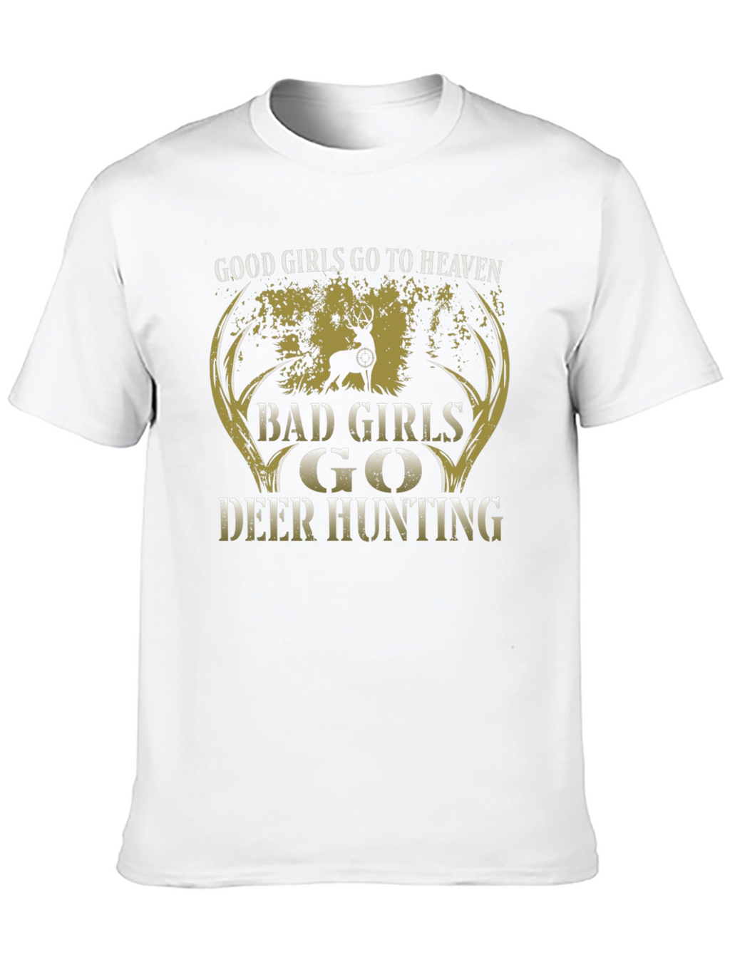 Camiseta Chicas Malas Cazan Ciervos
