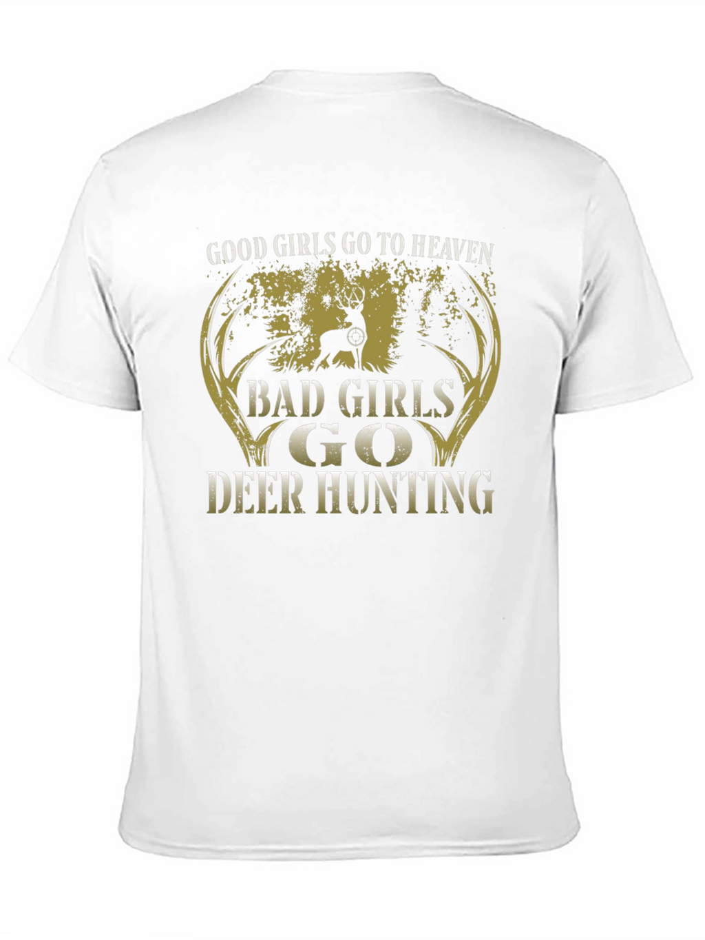 Camiseta Chicas Malas Cazan Ciervos