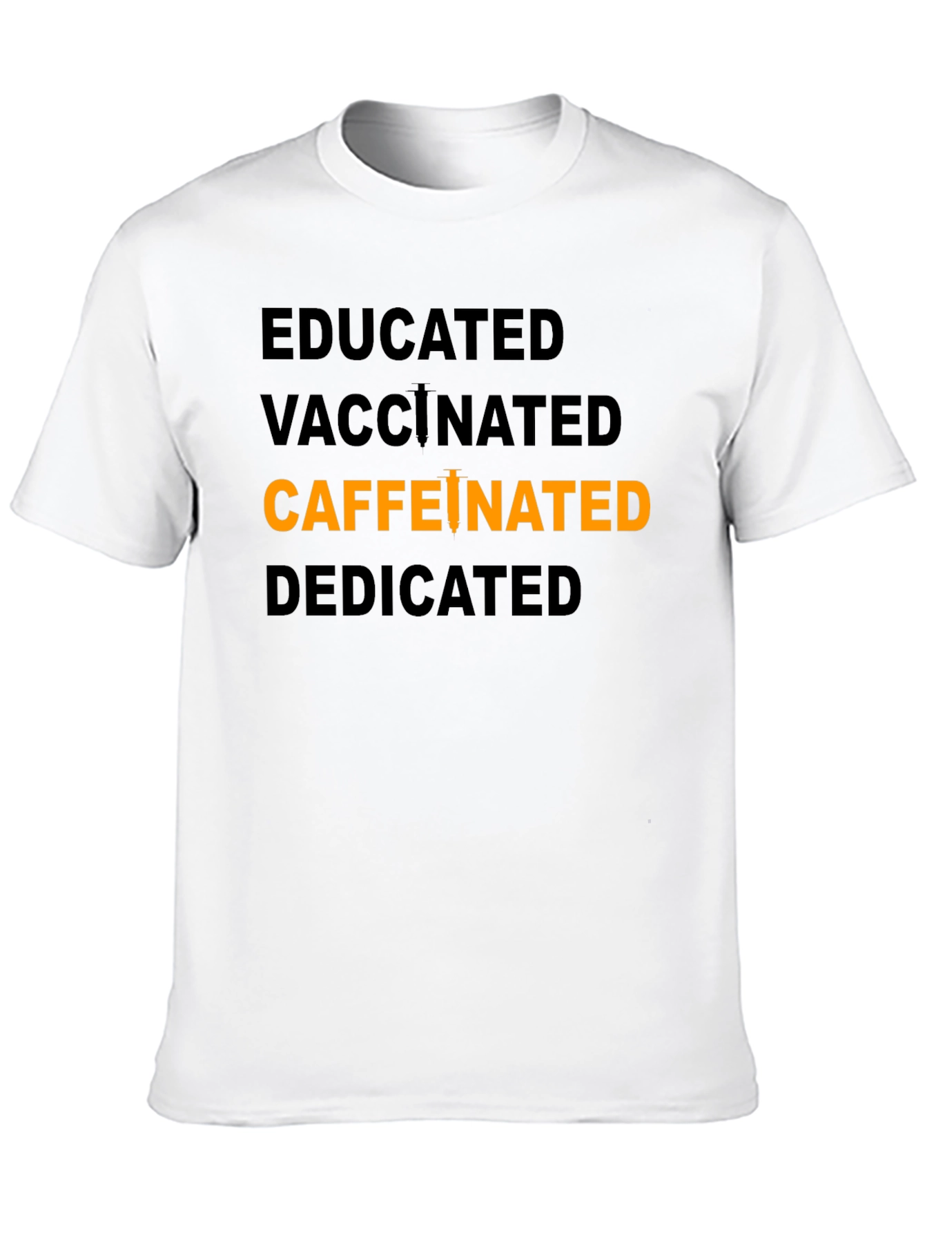 Camiseta Educada Vacunada Cafeinada y Dedicada