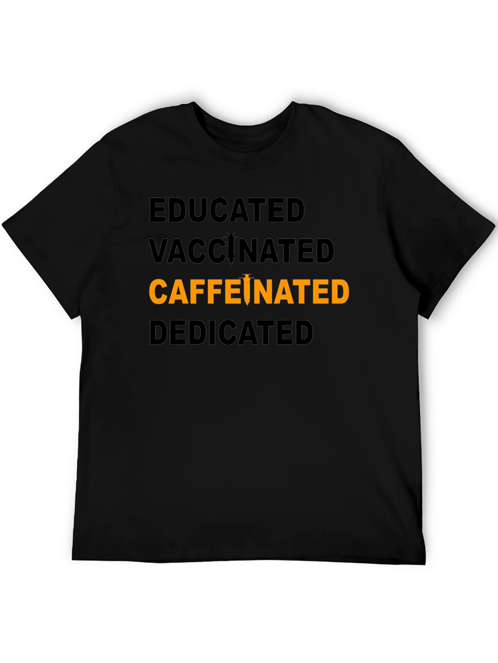Camiseta Educada Vacunada Cafeinada y Dedicada