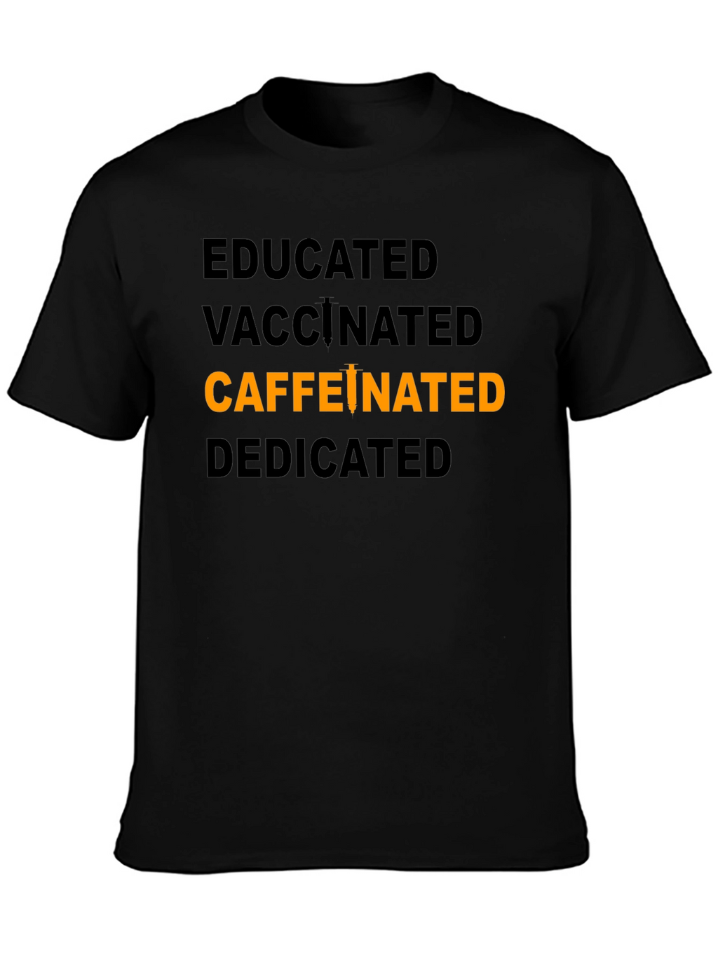 Camiseta Educada Vacunada Cafeinada y Dedicada