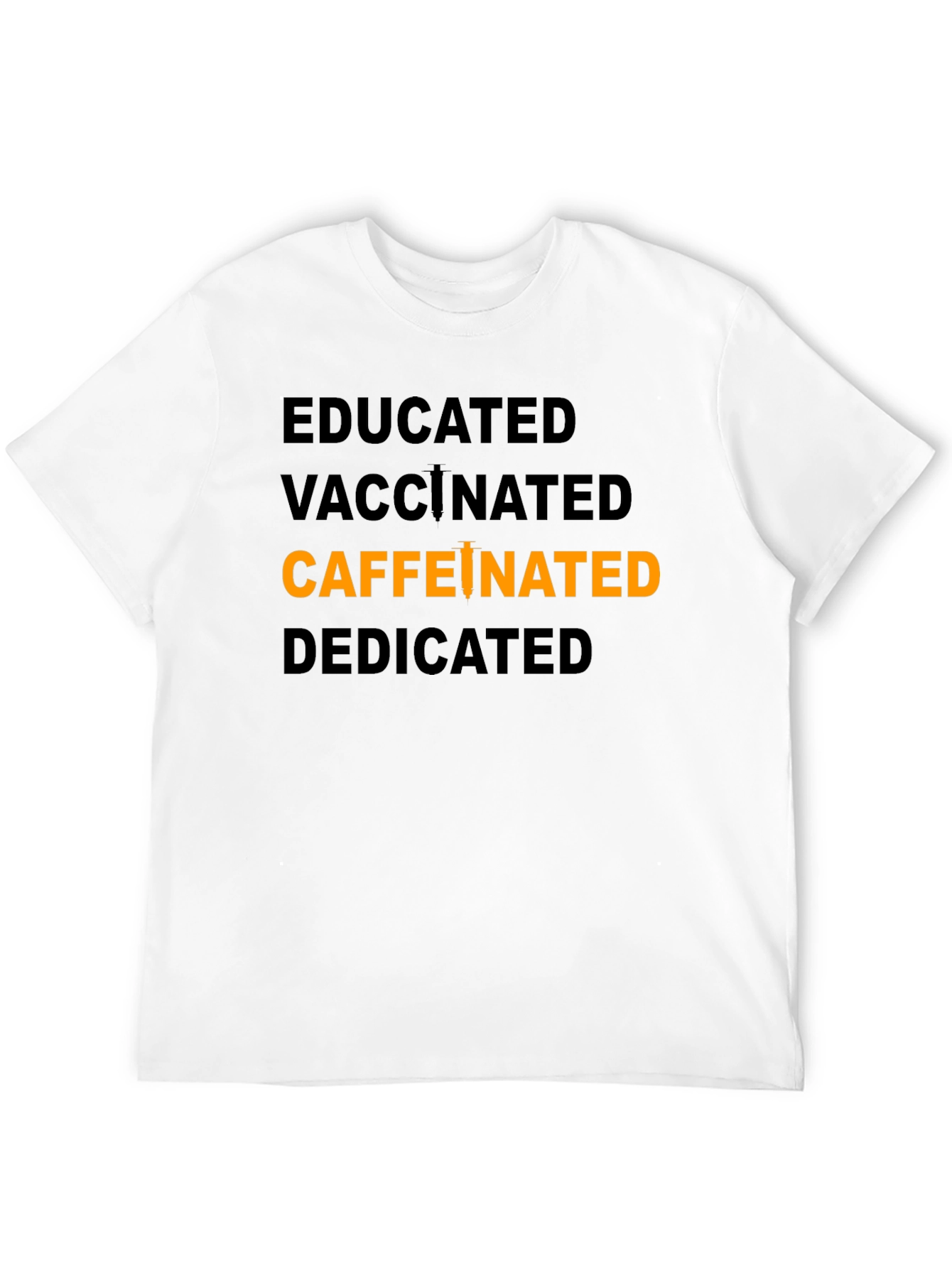 Camiseta Educada Vacunada Cafeinada y Dedicada