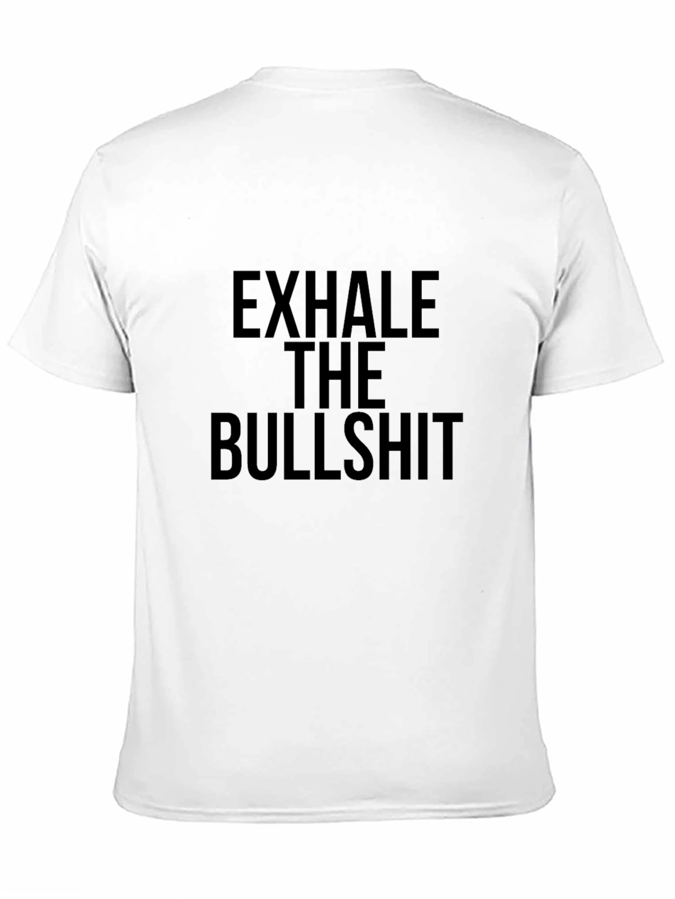 Camiseta Exhale The Bullshit - Estilo Casual