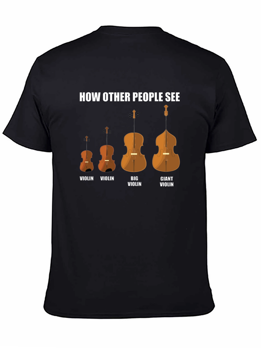 Camiseta Negra Cómo Otros Ven Violines Divertida