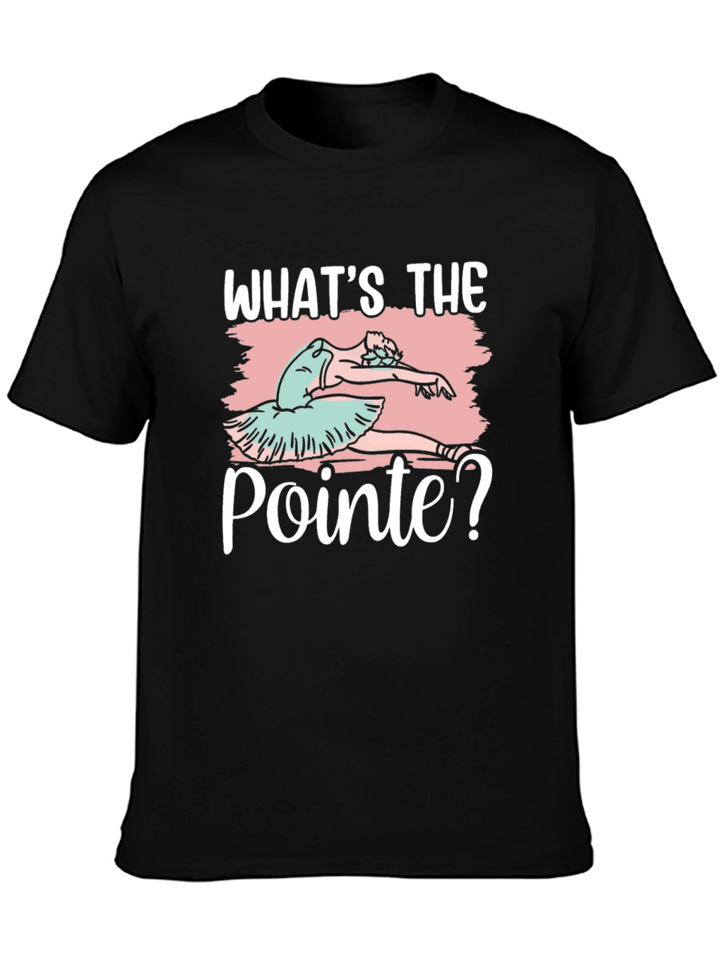 Camiseta Negra Ballet Whats the Pointe?