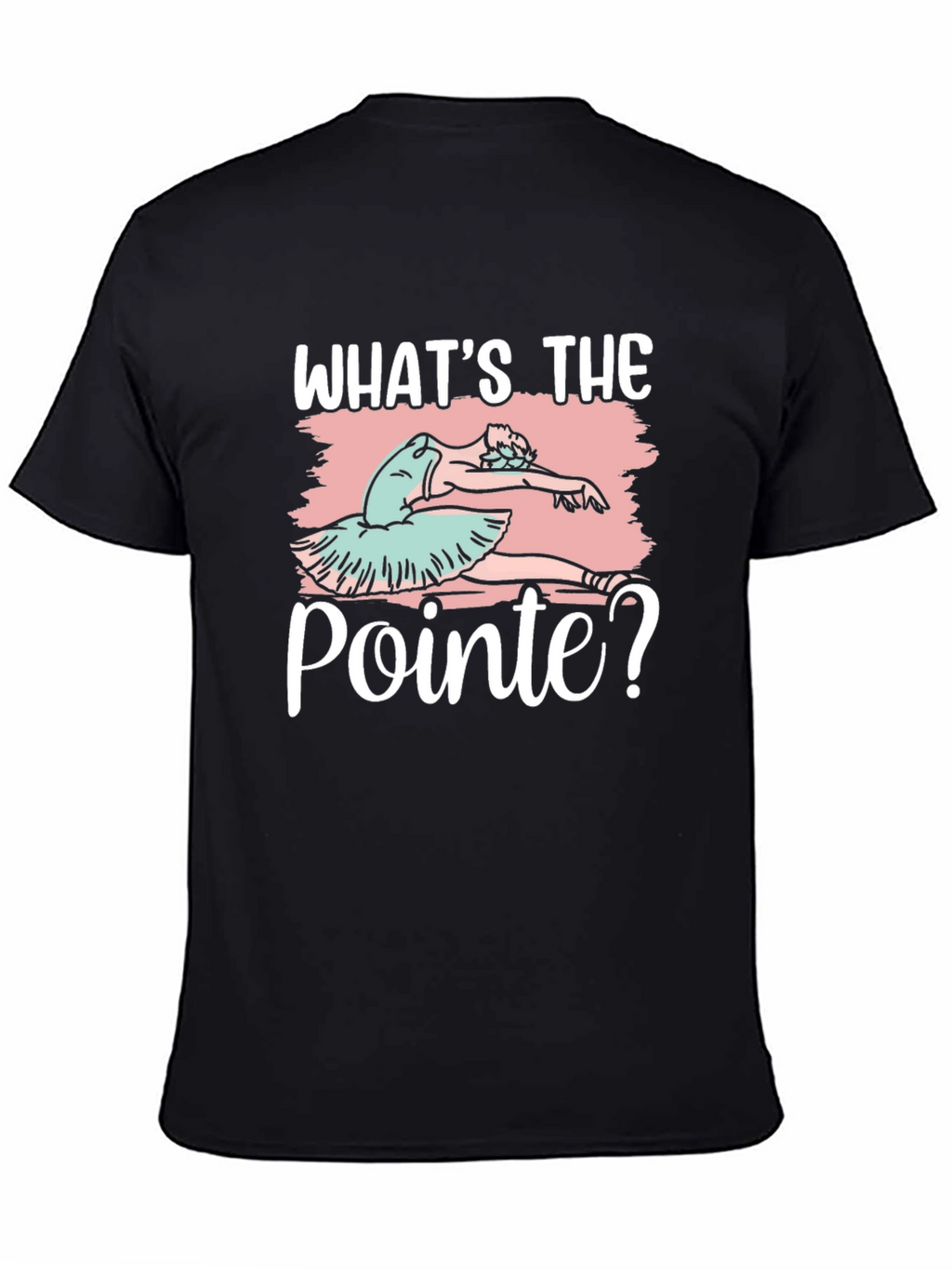 Camiseta Negra Ballet Whats the Pointe?