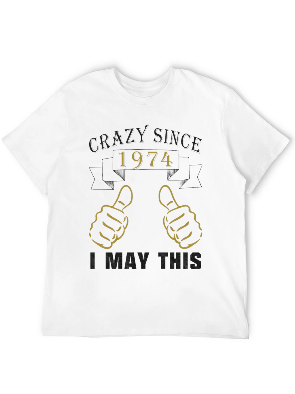 Camiseta Crazy Since 1974 - Diseño Retro