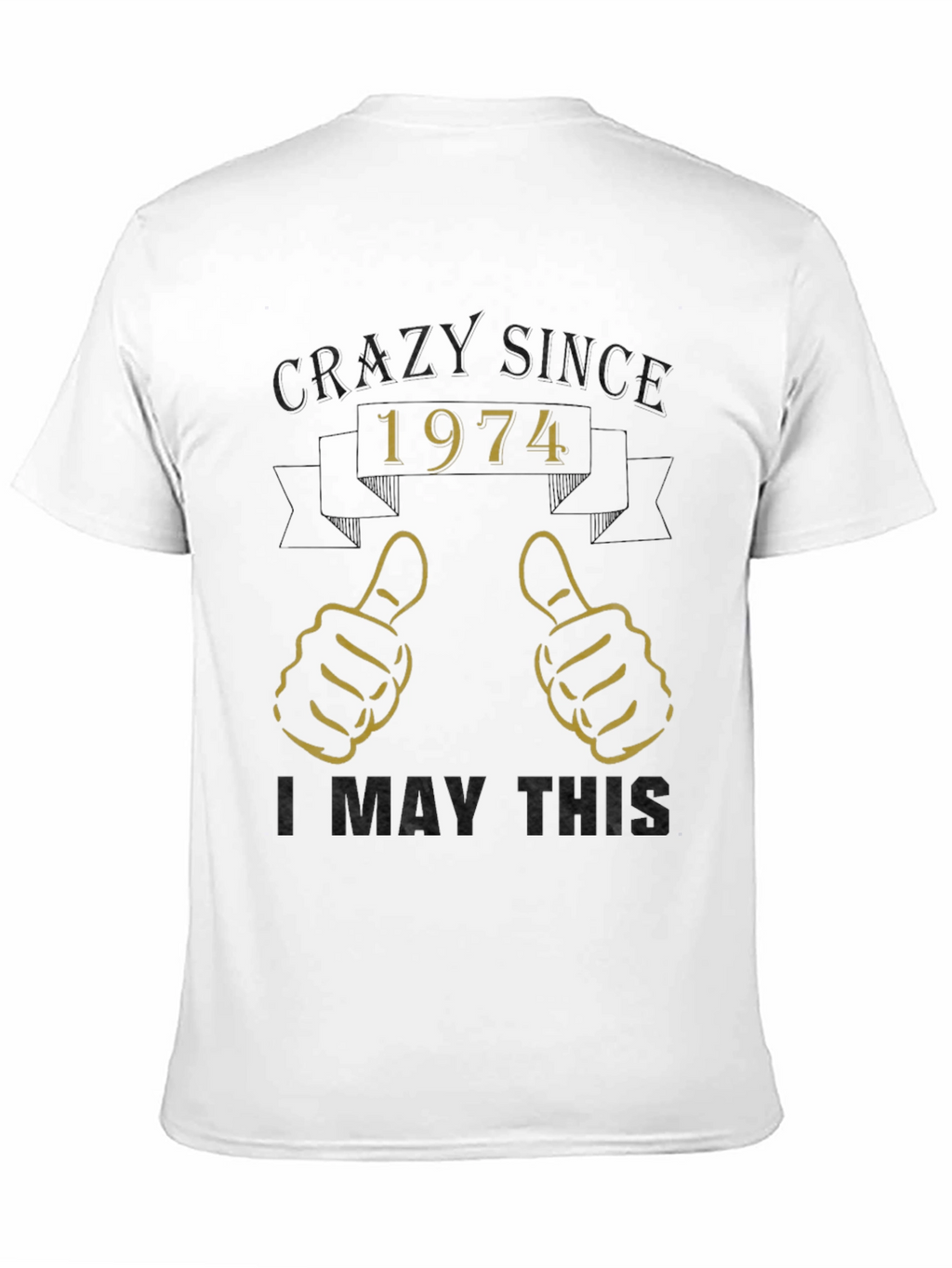 Camiseta Crazy Since 1974 - Diseño Retro