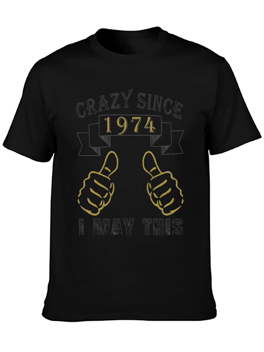 Camiseta Crazy Since 1974 - Diseño Retro