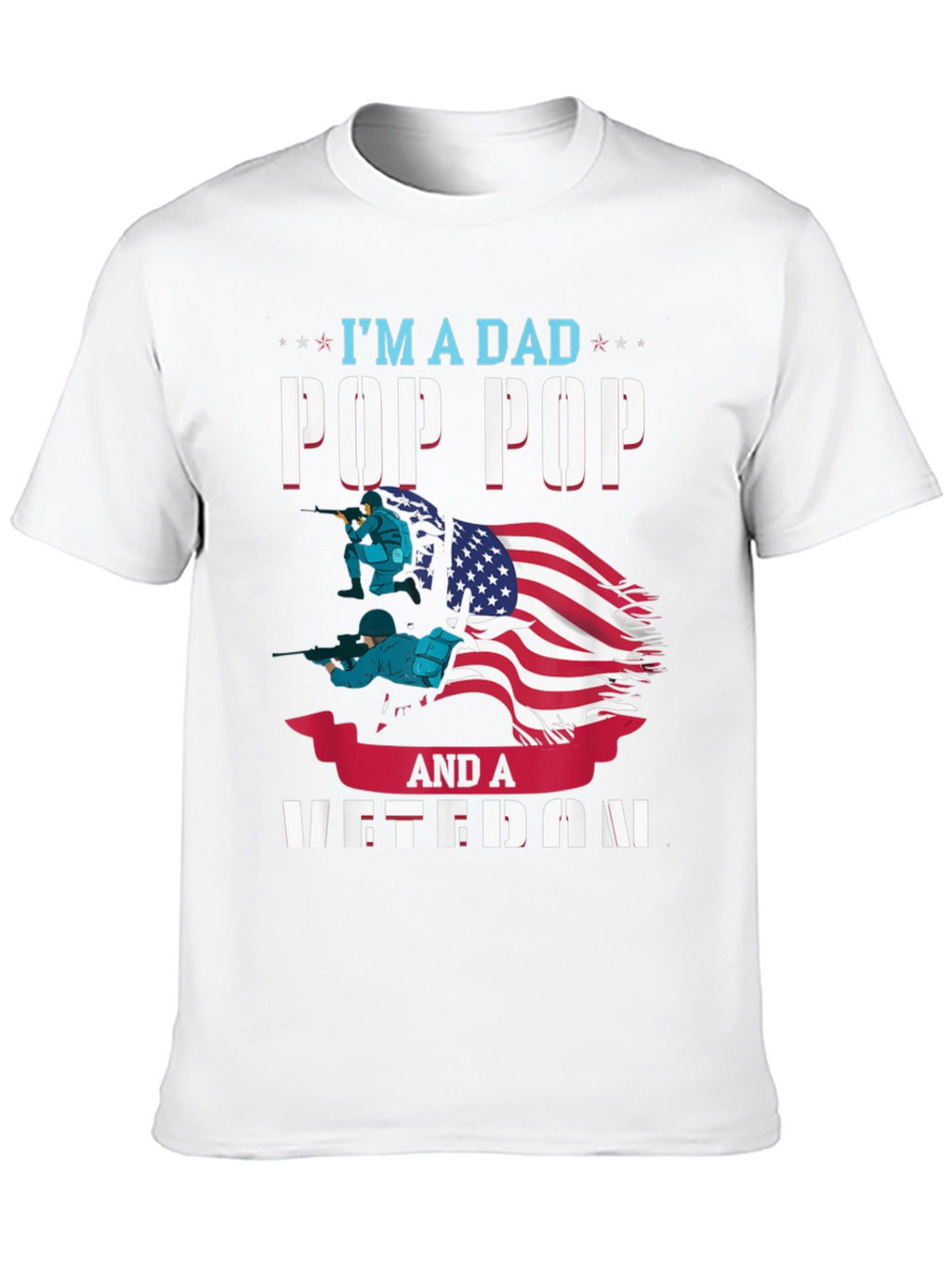 Camiseta Hombre: Papá Pop Pop y Veterano