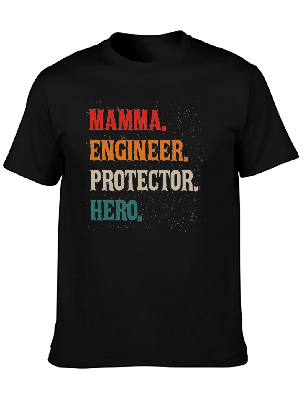 Camiseta Hombre: Mamá Ingeniera Protectora Heroína