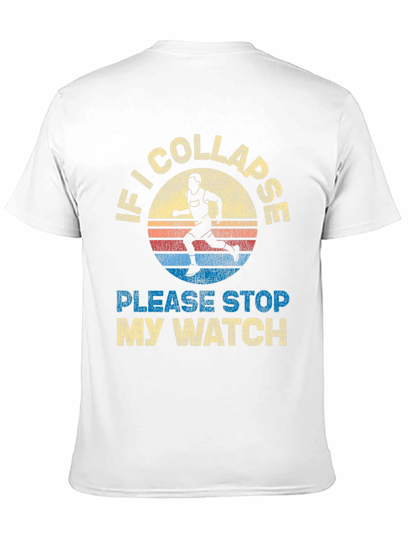 Camiseta de Corredor: Si Colapso Detén mi Reloj