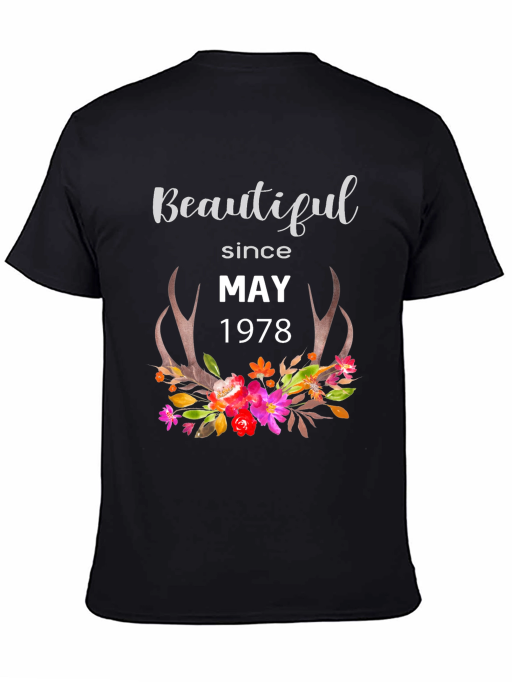 Camiseta Negra Beautiful Since May 1978