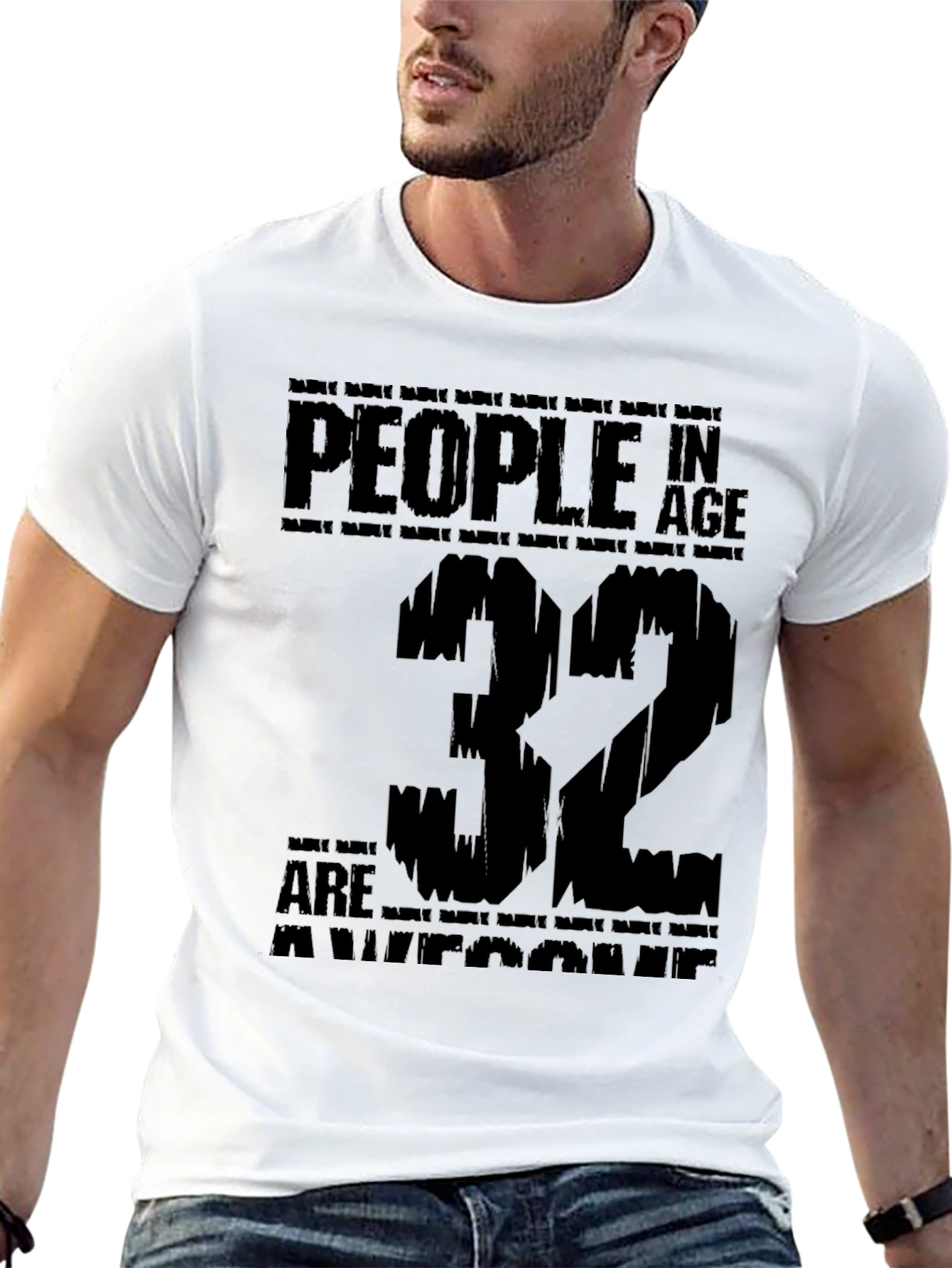 Camiseta Gente de 32 Años es Asombrosa