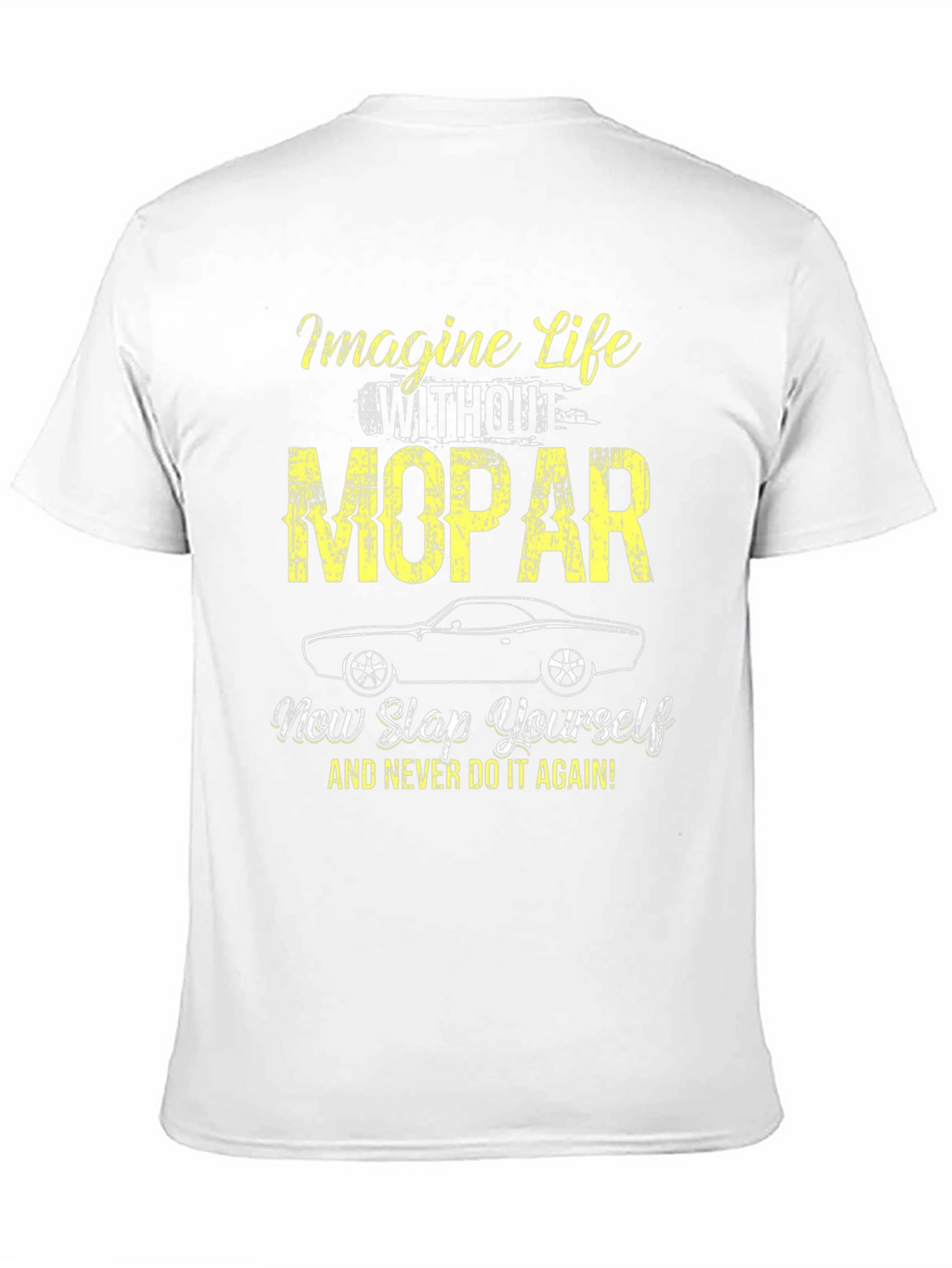 Camiseta Mopar: Imagina la Vida sin Mopar