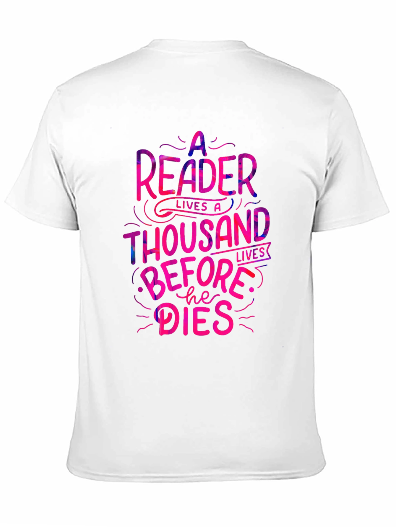 Camiseta Negra A Reader Lives a Thousand Lives