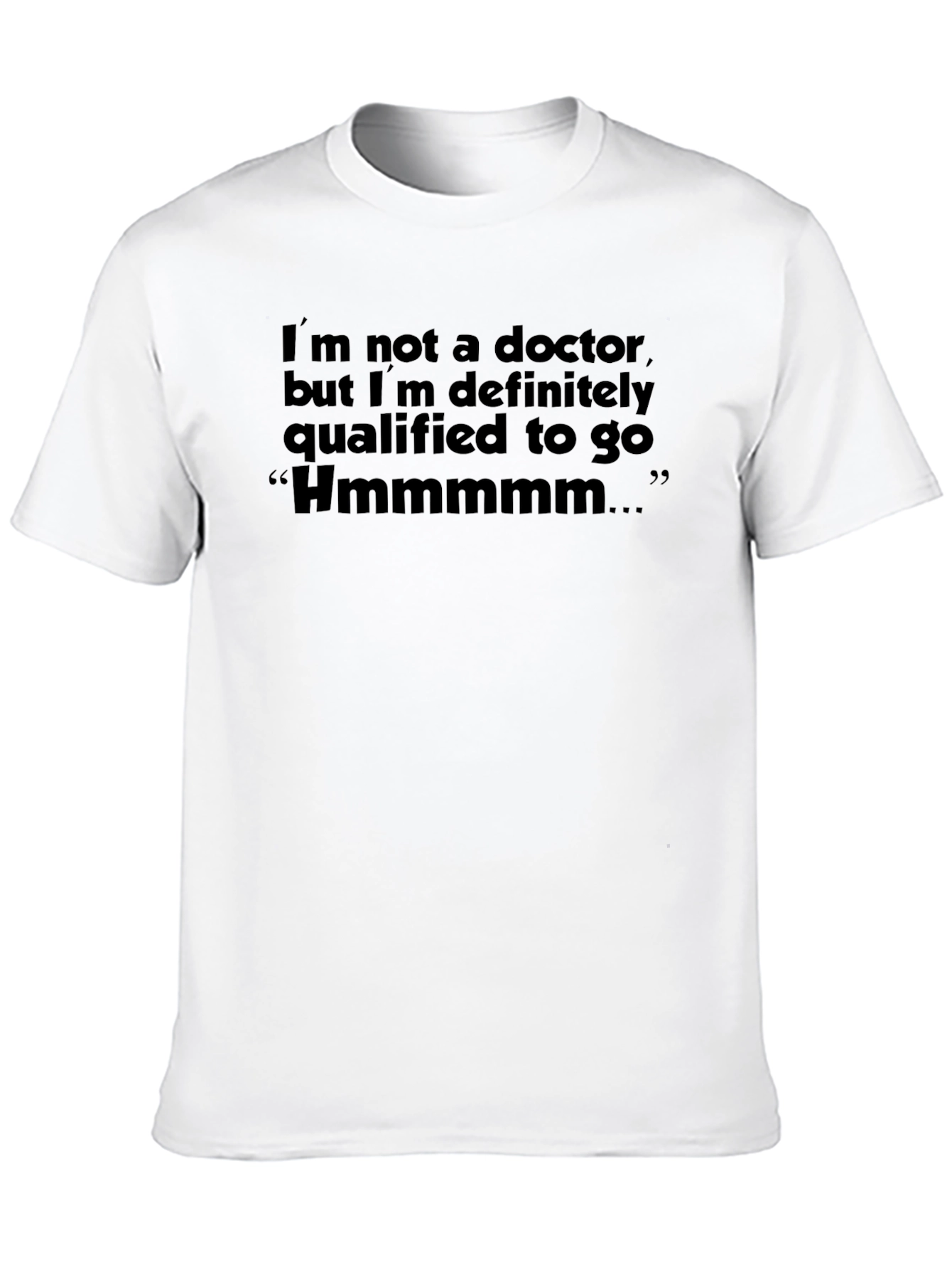 Camiseta con Frase Divertida Hmmmmm...