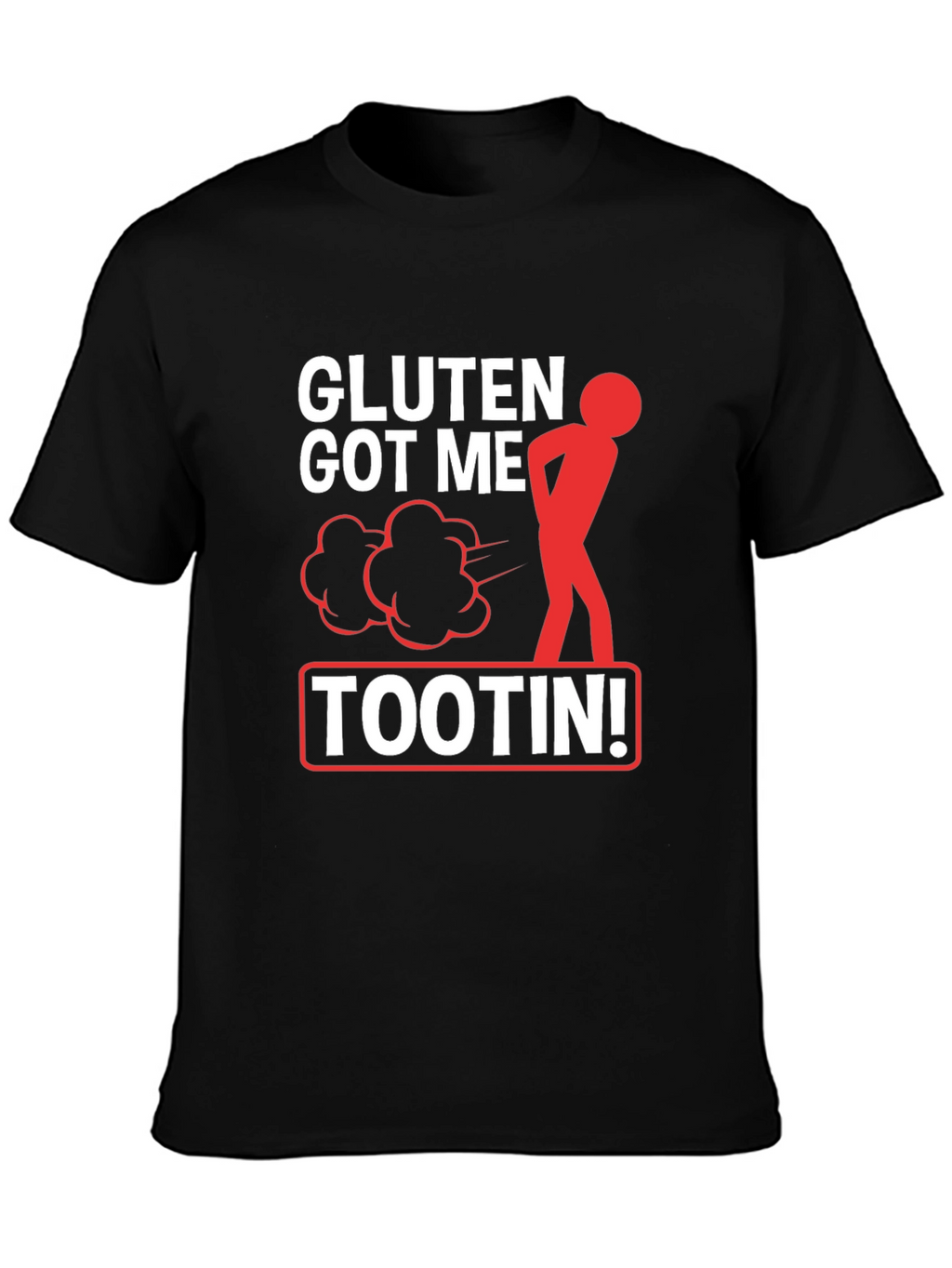 Camiseta Gluten Got Me Tootin!