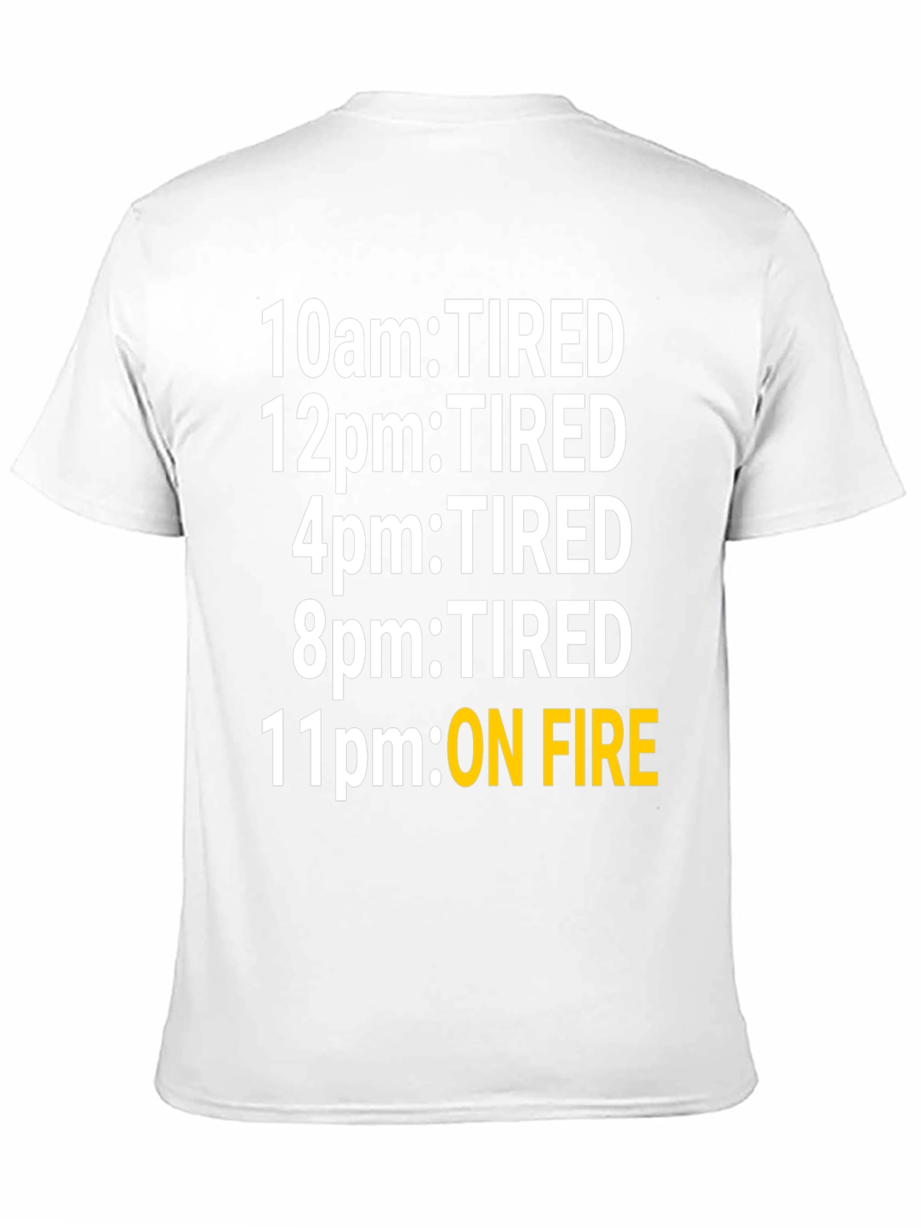 Camiseta Humorística: Cansado vs. On Fire