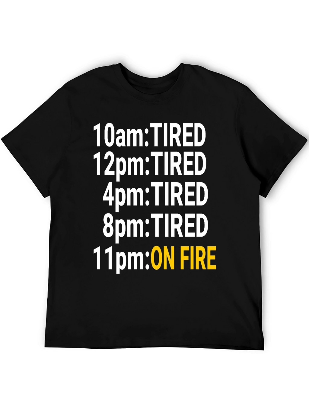 Camiseta Humorística: Cansado vs. On Fire
