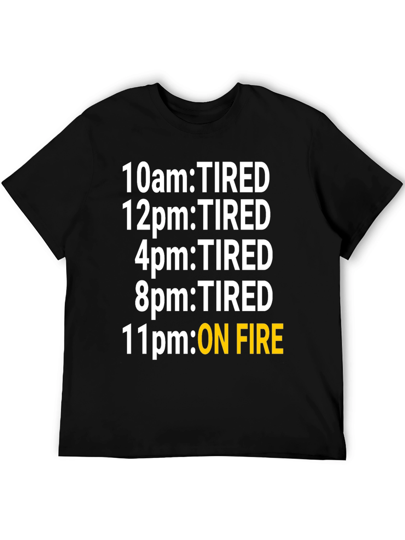 Camiseta Humorística: Cansado vs. On Fire