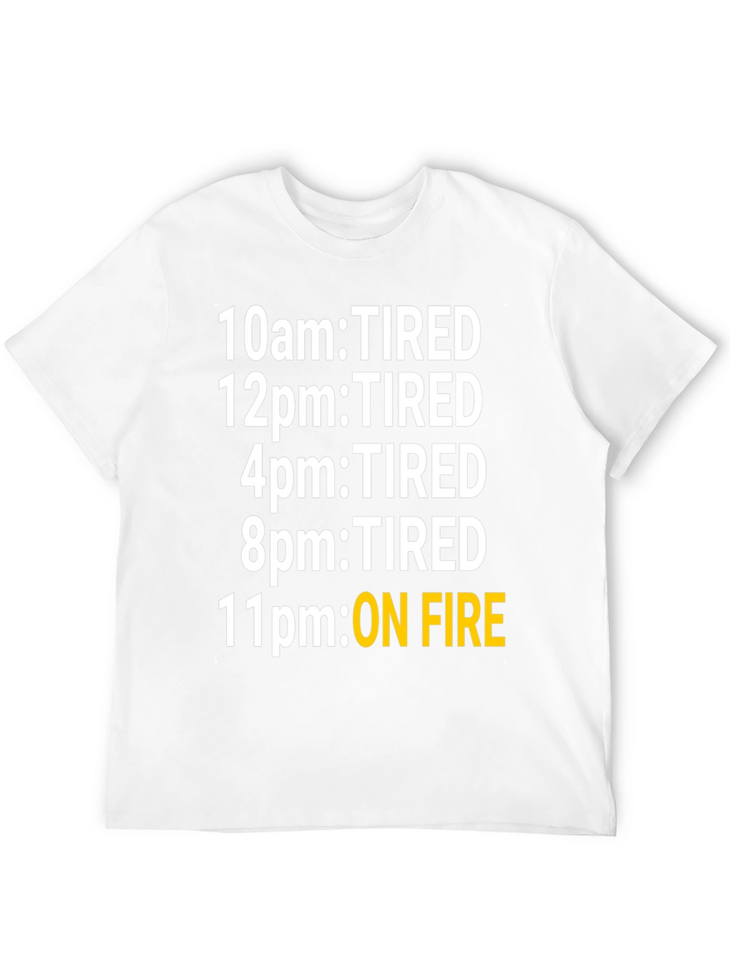 Camiseta Humorística: Cansado vs. On Fire