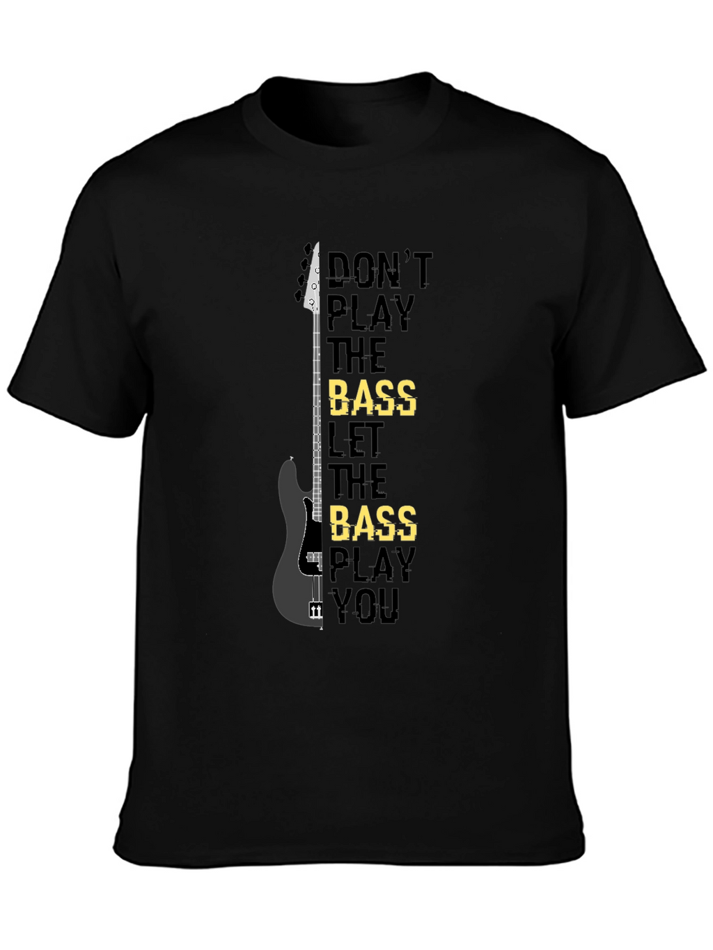 Camiseta Negra Bajista: Dont Play the Bass