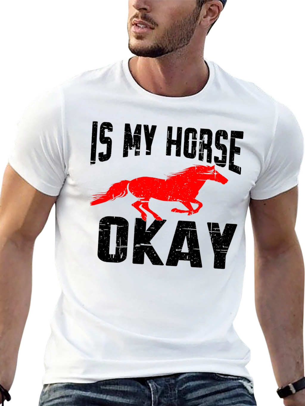Camiseta Hombre ¿Mi Caballo Está Bien?
